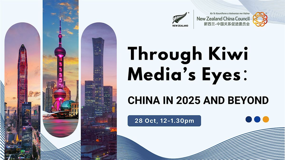 Through Kiwi Media\u2019s Eyes: China in 2025 and Beyond