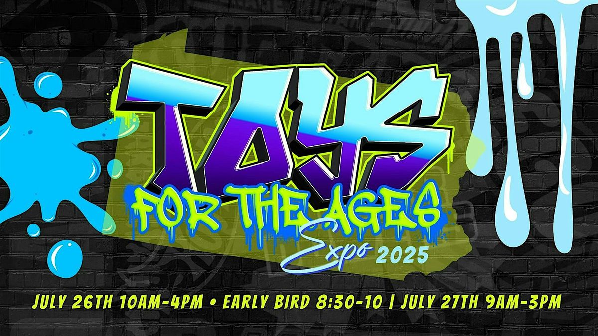 TOYS FOR THE AGES EXPO 2025