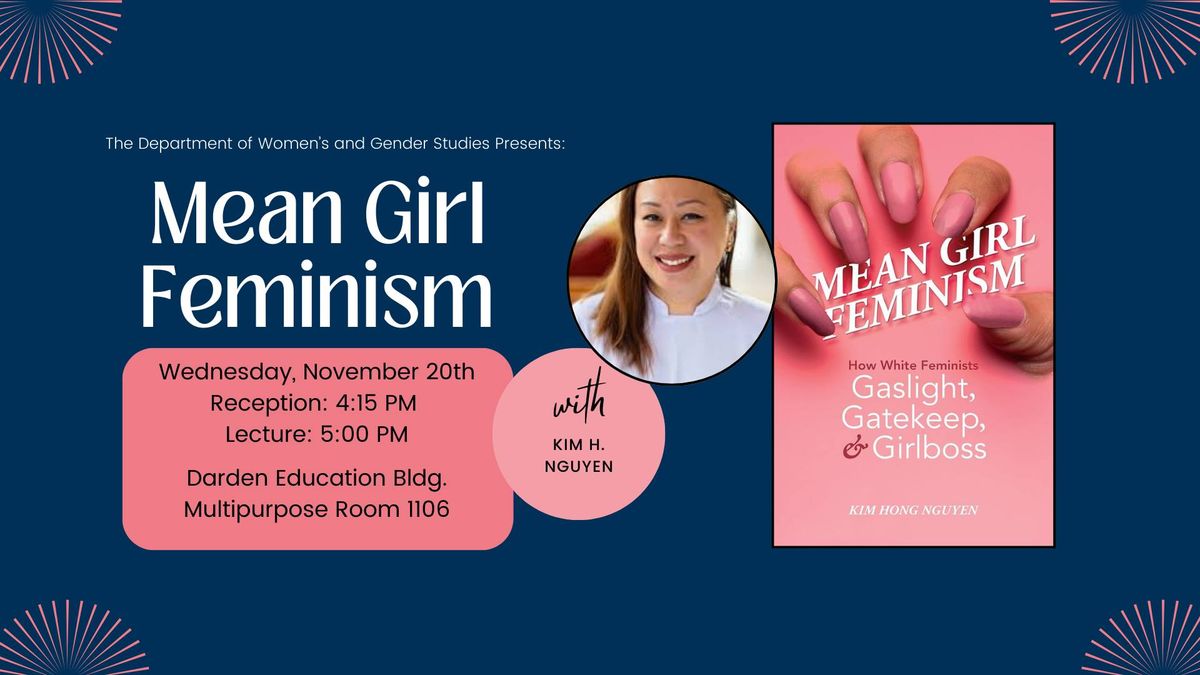 Author Kim Hong Nguyen Lecture on Mean Girl Feminism