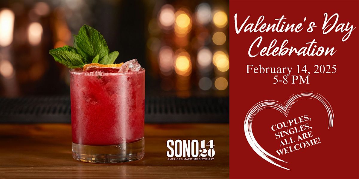 SONO 1420 Maritime Distillery Valentine's Day Celebration