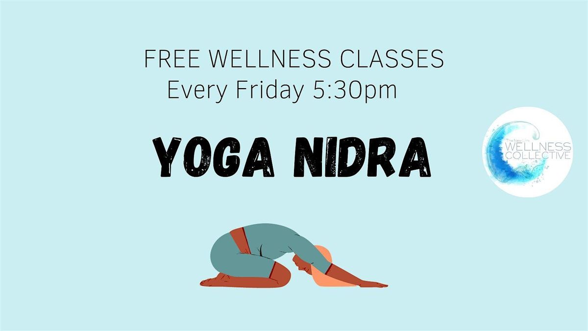 FREE Wellness Class- Yoga Nidra