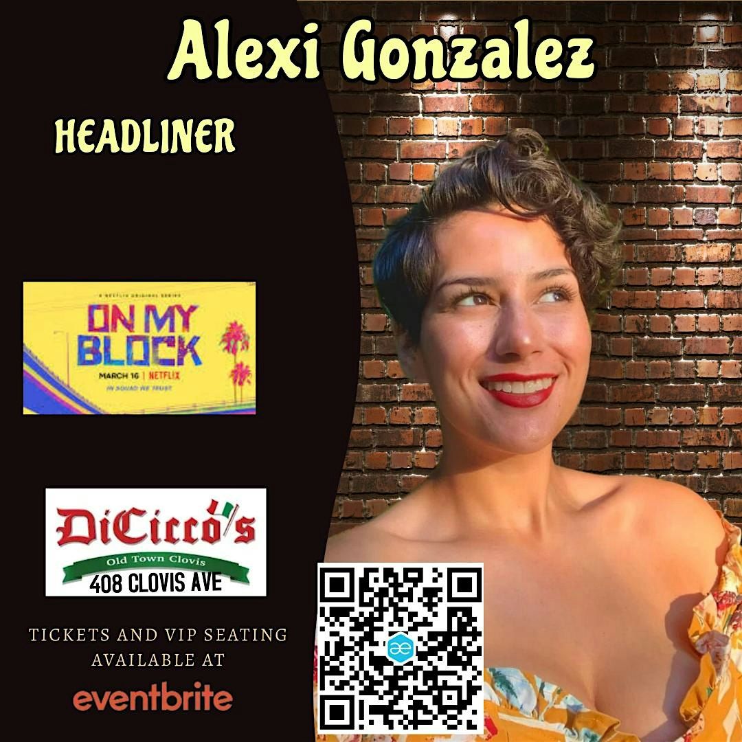 Just The Tips Comedy Show Headlining Alexi Gonzalez +Open Mic