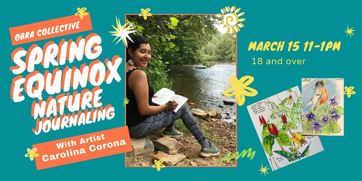 Spring Equinox Nature Journaling Session with Artist Carolina Corona