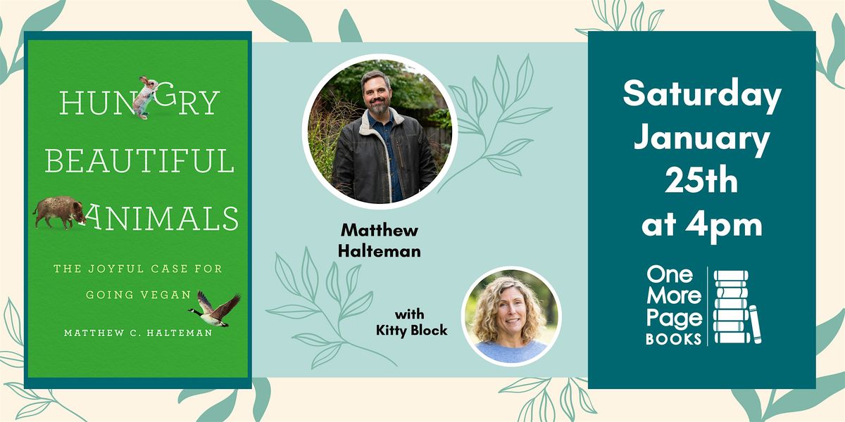 Join Us To Discuss HUNGRY BEAUTIFUL ANIMALS With Author Matthew C. Halteman