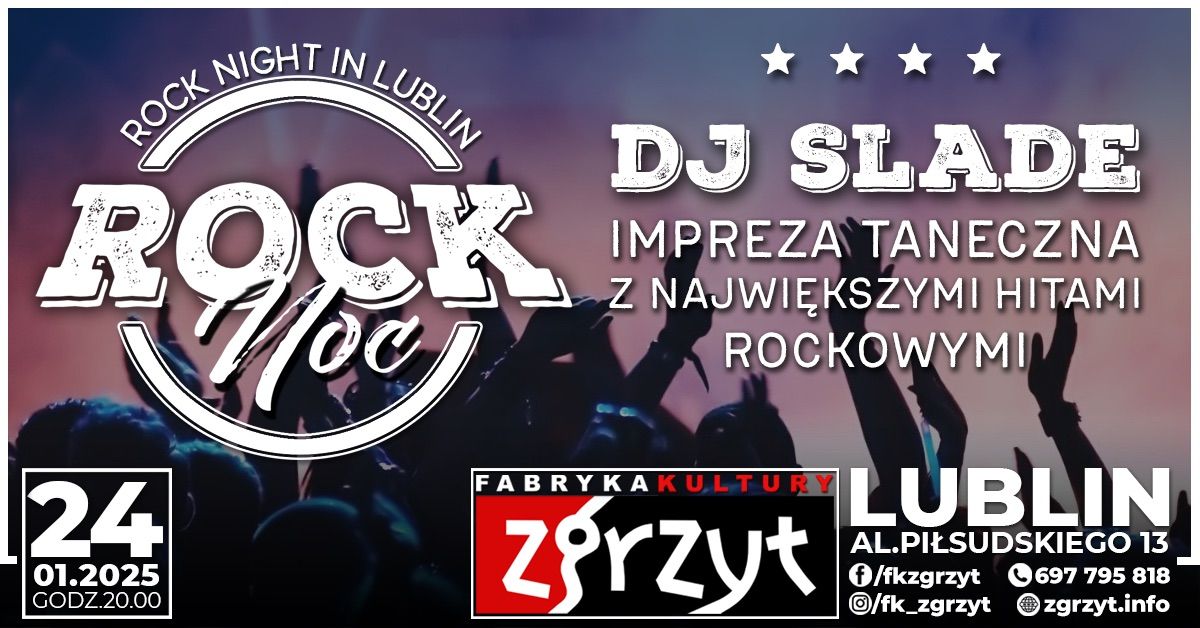 ROCK NOC z DJ Slade