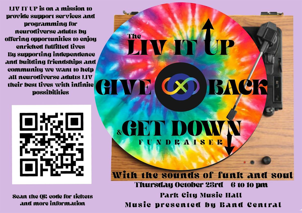 THE LIV IT UP GIVE BACK & GET DOWN FUNDRAISER