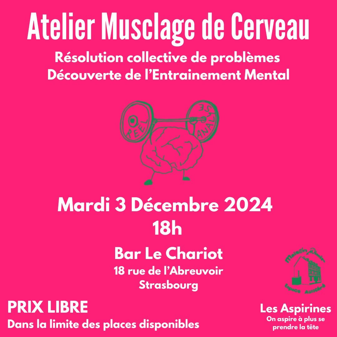 Entra\u00eenement Mental - R\u00e9solution Collective de Probl\u00e8me au Bar le Chariot \u00e0 Strasbourg 