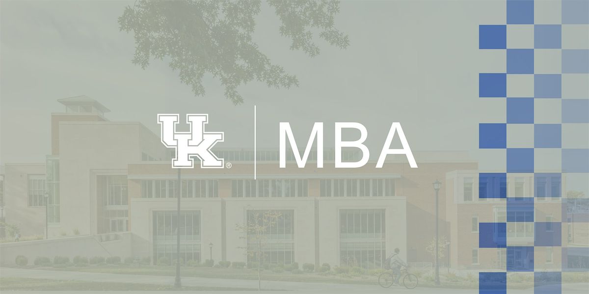 University of Kentucky Part-Time MBA Info Session