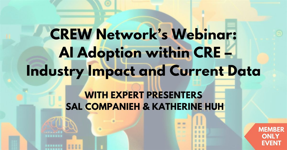 AI Adoption within CRE \u2013 Industry Impact and Current Data Webinar