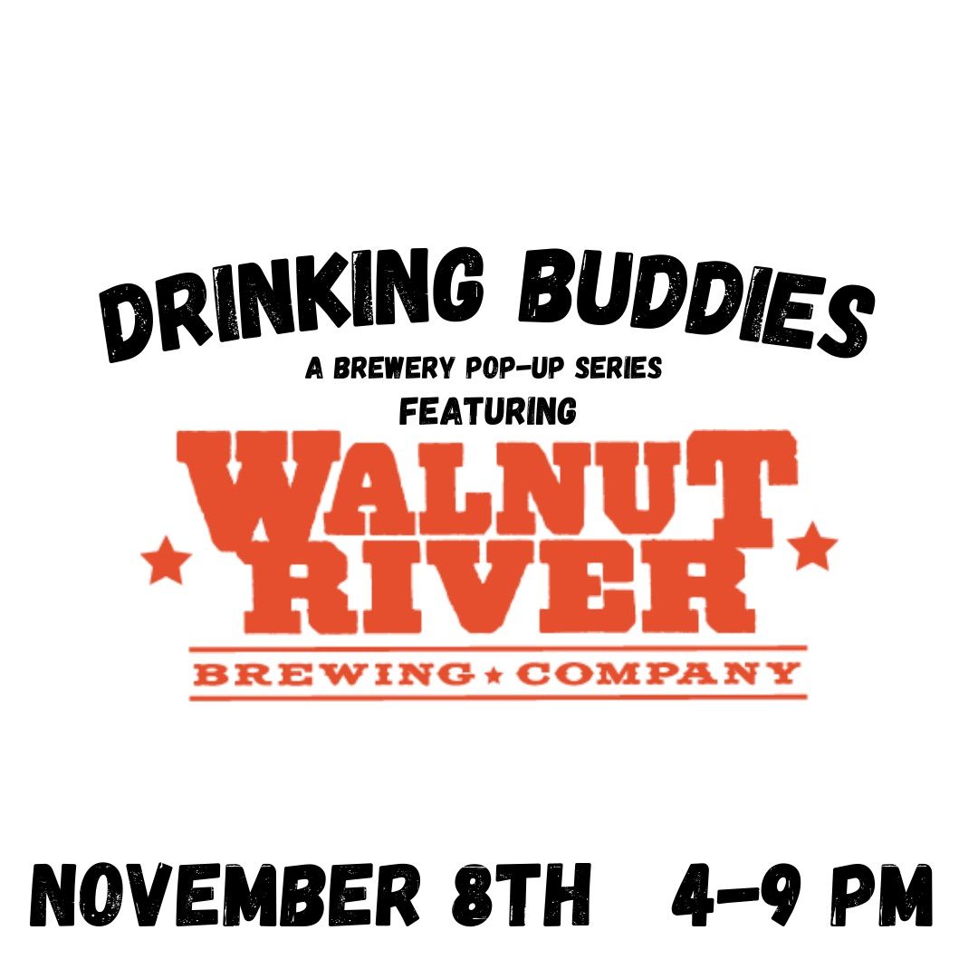 Drinking Buddies - Walnut River Brewing