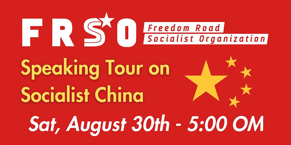 Discussion on Lessons Learned From Socialist China with FRSO