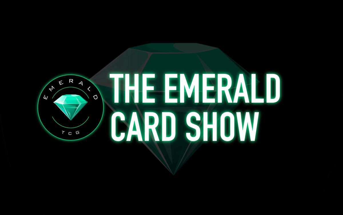 The Emerald Card Show