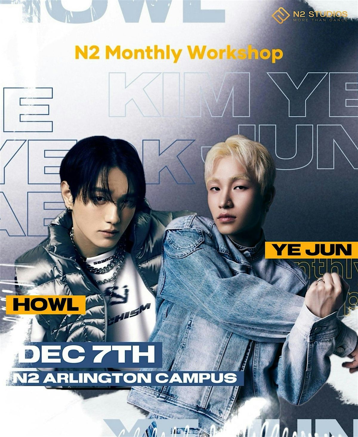 N2 MONTHLY WORKSHOP: Howl & Yejun