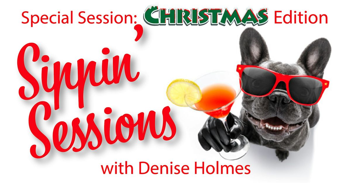Sippin' Session: Sippin' With Santa Christmas Party