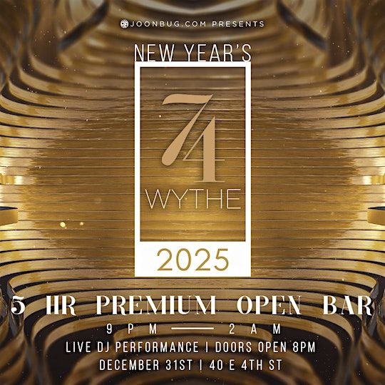 The Wythe Ball: NYE 2025