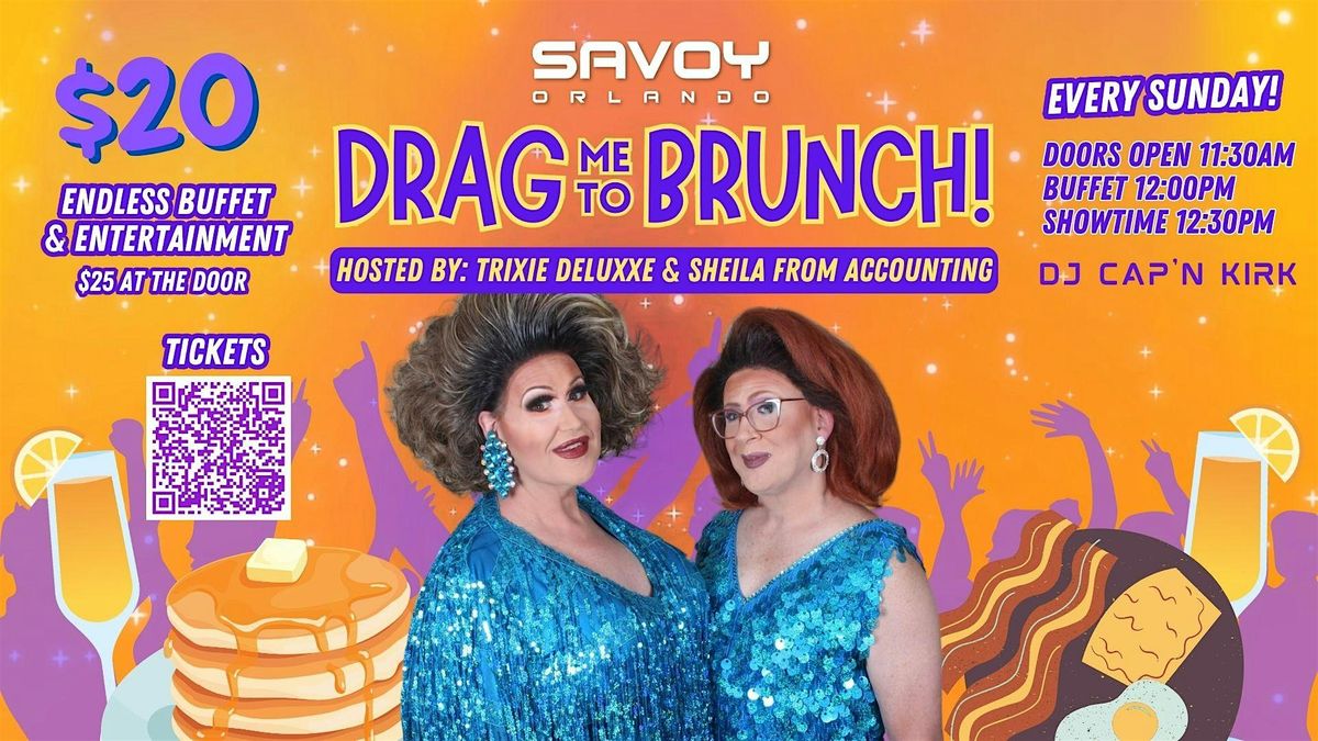 Drag Me to Brunch!  Now Only $20!