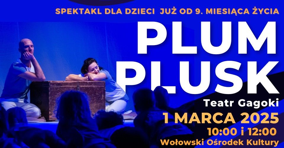 PLUM PLUSK spektakl dla dzieci wraz z warsztatami sensorycznymi 