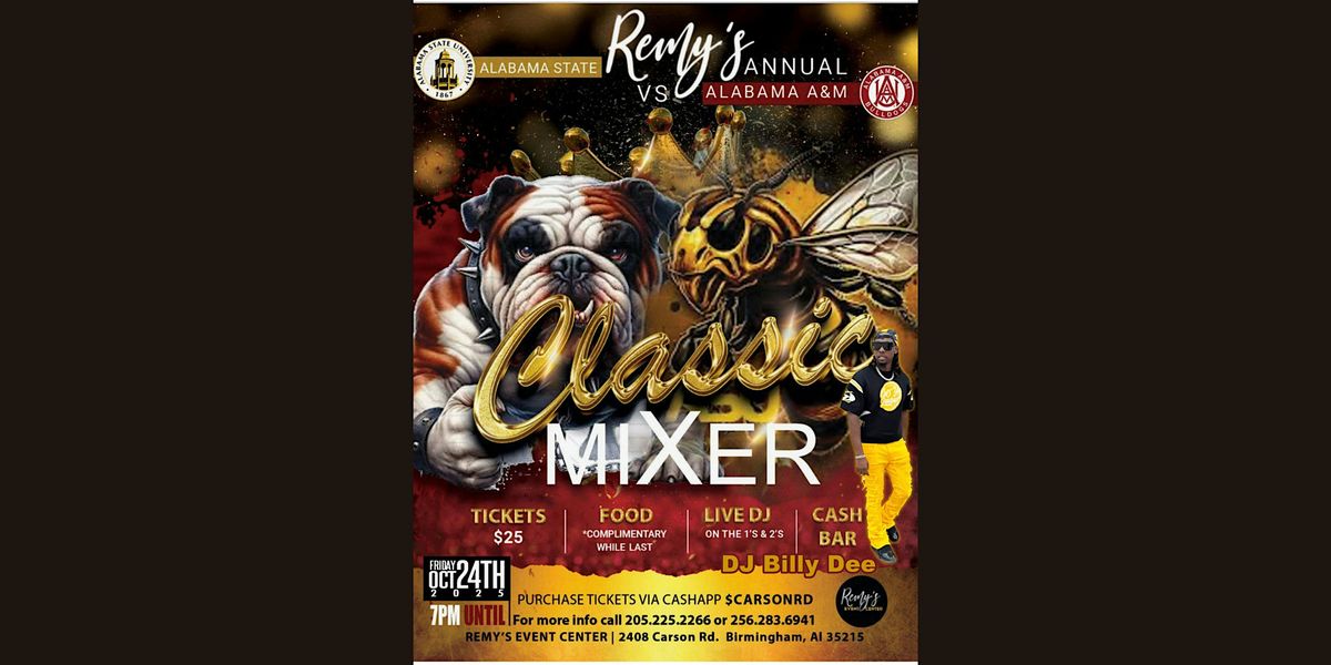 Remy\u2019s Annual Classic Mixer: Alabama State vs. Alabama A&M