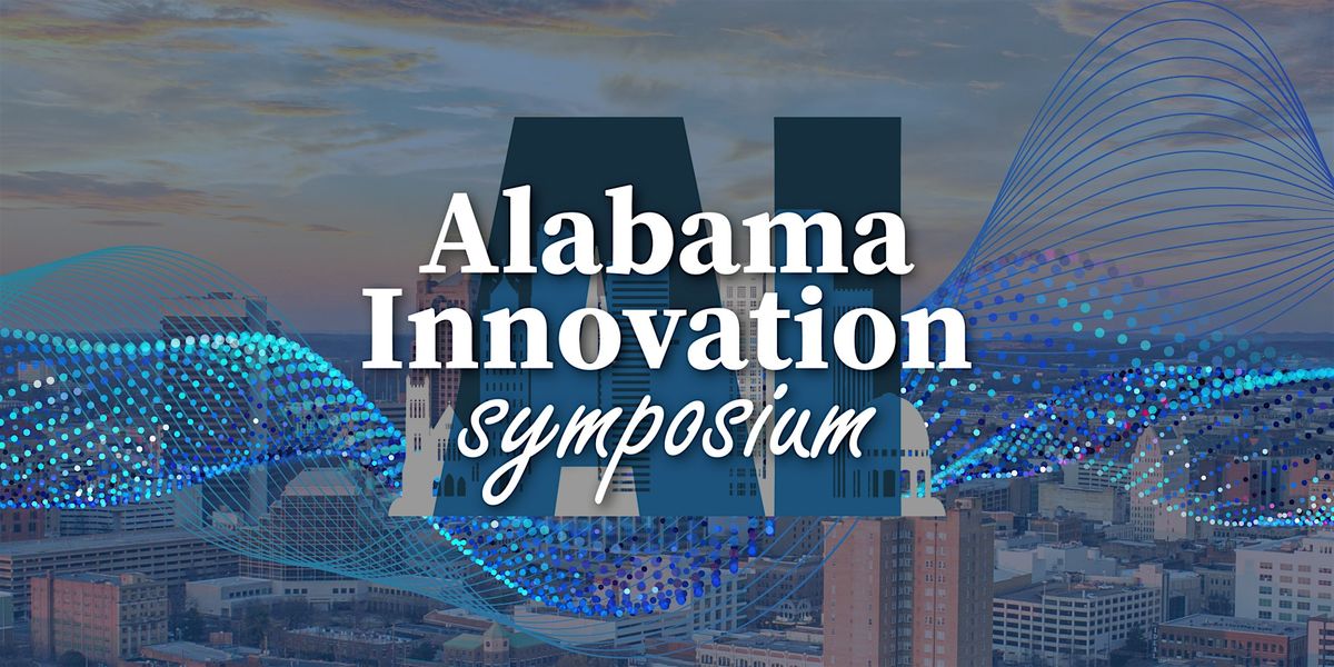 Alabama Innovation Symposium