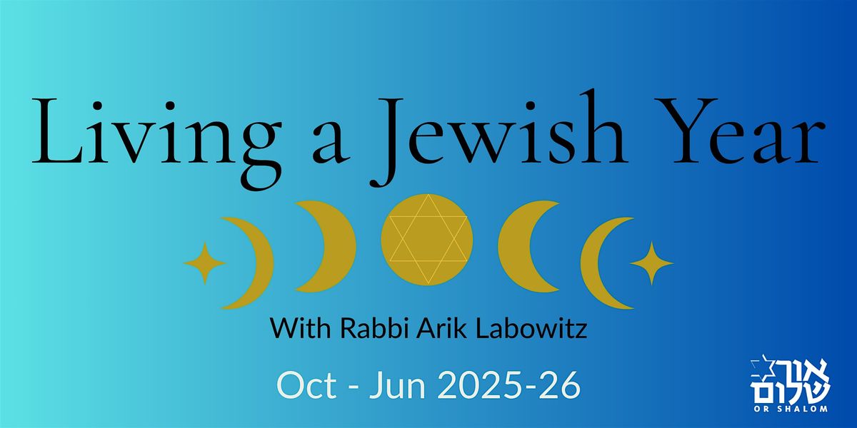 Living A Jewish Year (Ages: Adults)