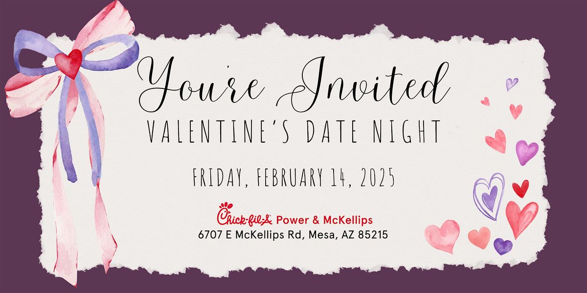 Valentine's Date Night at Chick-fil-A Power & McKellips