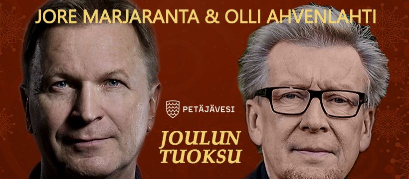 Jore Marjaranta & Olli Ahvenlahti: Joulun tuoksu -konsertti