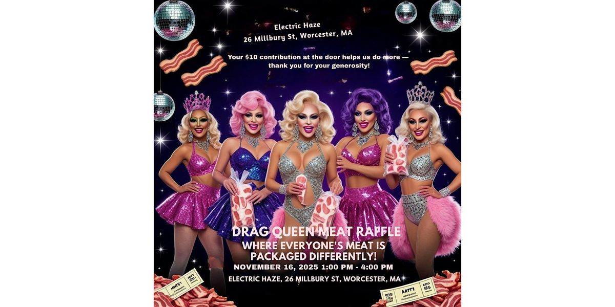 Drag Queen Meat Raffle