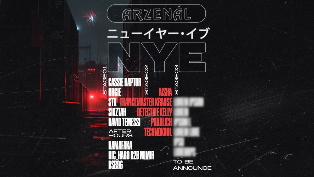 Arzen\u00e1l NYE w\/ Cassie Raptor, \u00d8rgie, Aisha, Trancemaster Krause, STX + many more