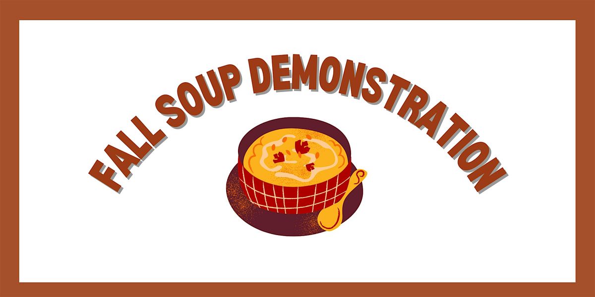 Fall Soup Demonstration