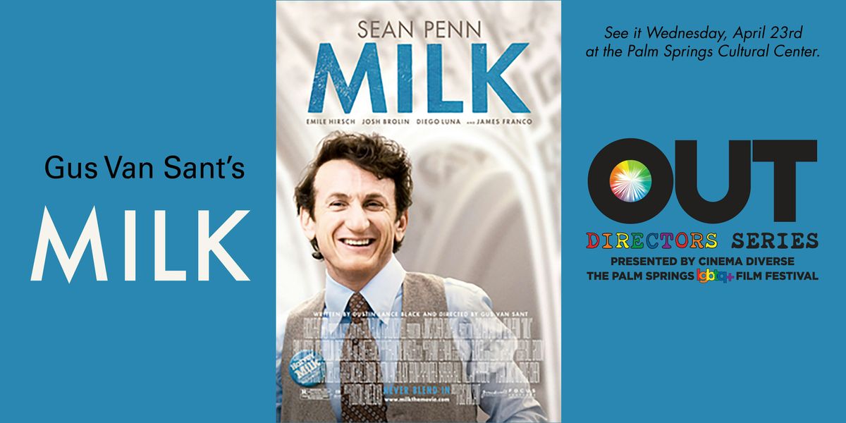 The OUT Directors Series: MILK