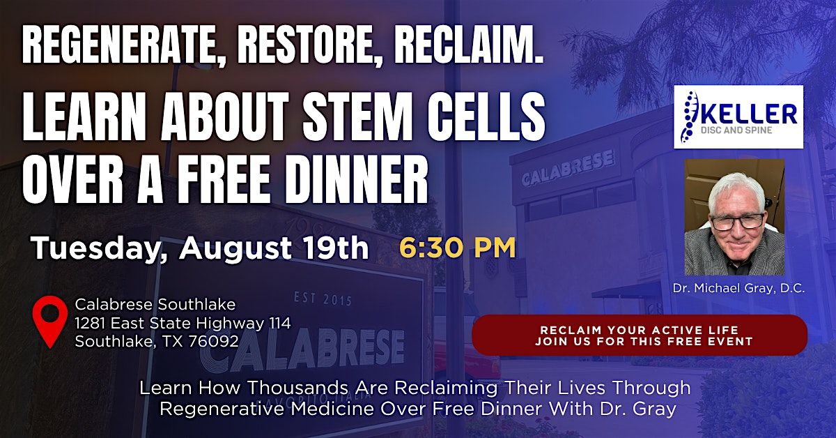 Dr. Gray Is Buying You Dinner To Learn About New Stem Cell Therapies