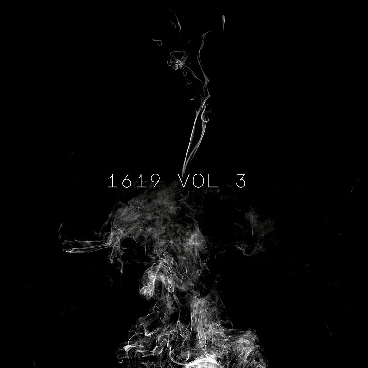 1619 Vol 3 Smoke Session