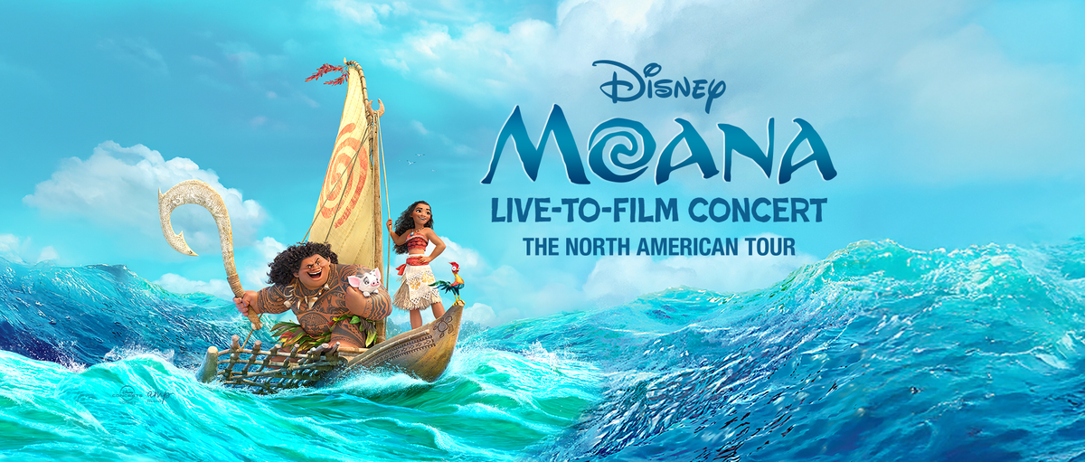 Disney's Moana - Live to Film Concert - Livermore