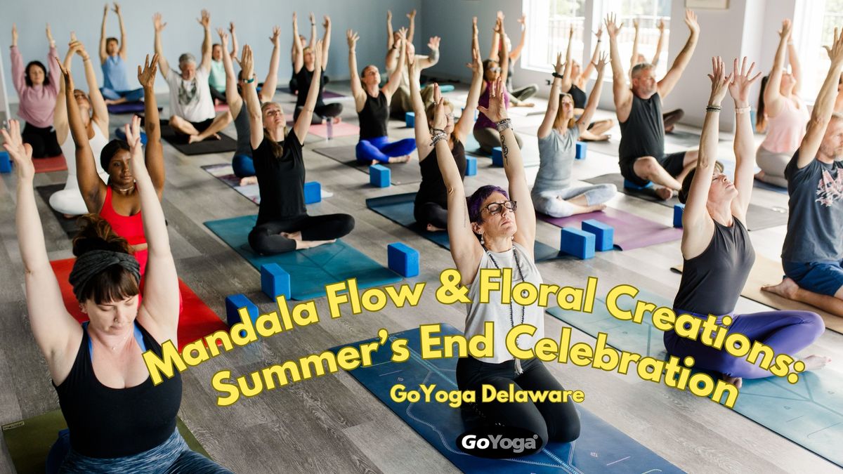 Mandala Flow & Floral Creations: Summer's End Celebration