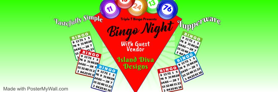 Triple T Bingo w\/ Guest Vendor Island Diva Designs