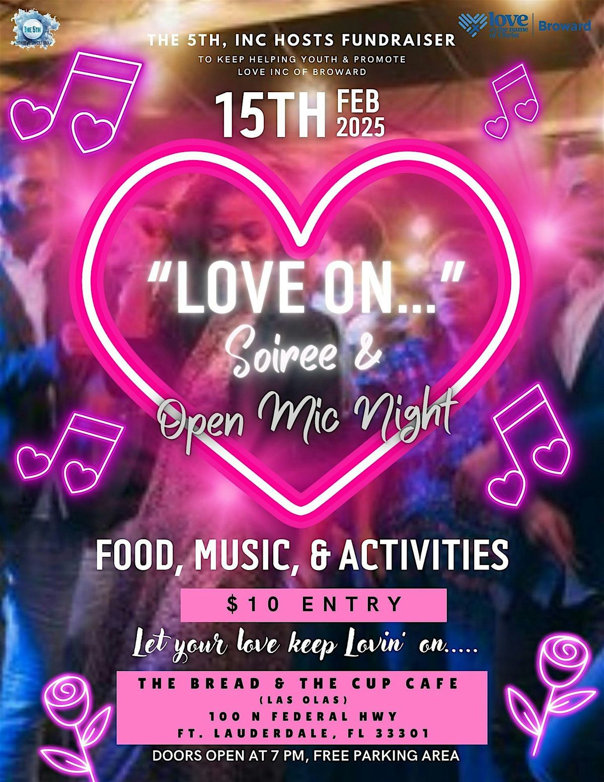 Valentine "Love On...Soiree and Open Mic Night"  $10 Door Entry