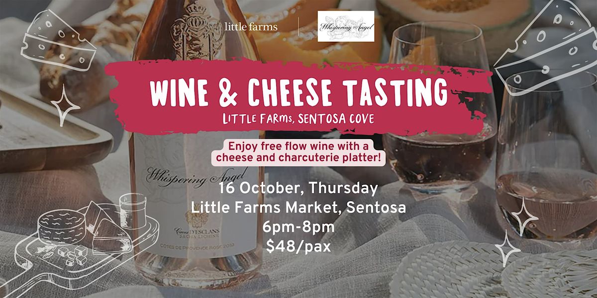 Wine & Chesse Tasting at Sentosa