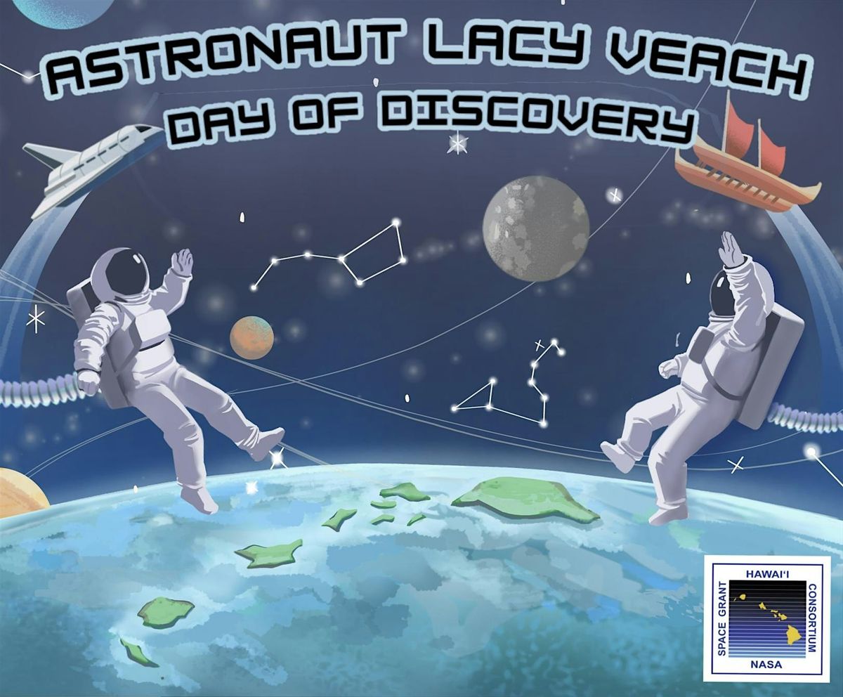 2025 Astronaut Lacy Veach Day of Discovery