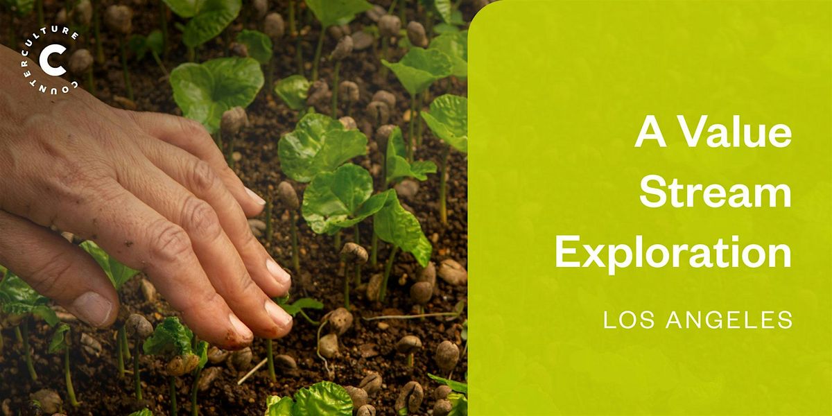 Coffee Origins: A Value Stream Exploration - Los Angeles
