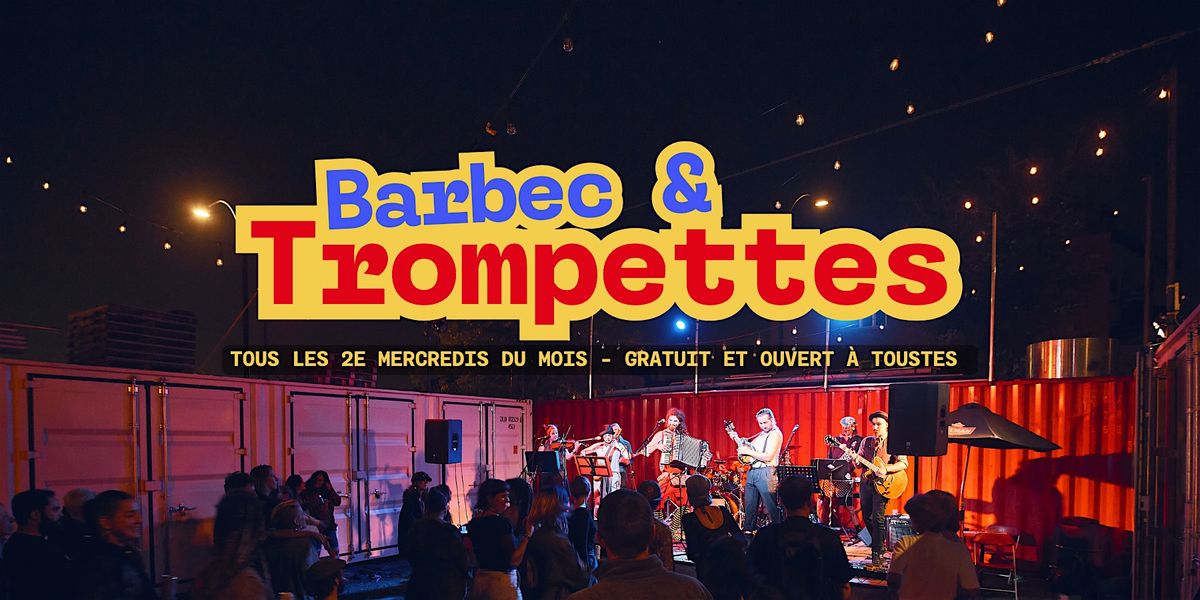 Barbec & Trompettes