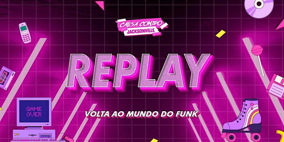 Causa Comigo Jacksonville - Replay
