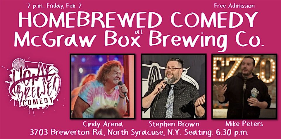 Homebrewed Comedy at McGraw Box Brewing Co. (North Syracuse)