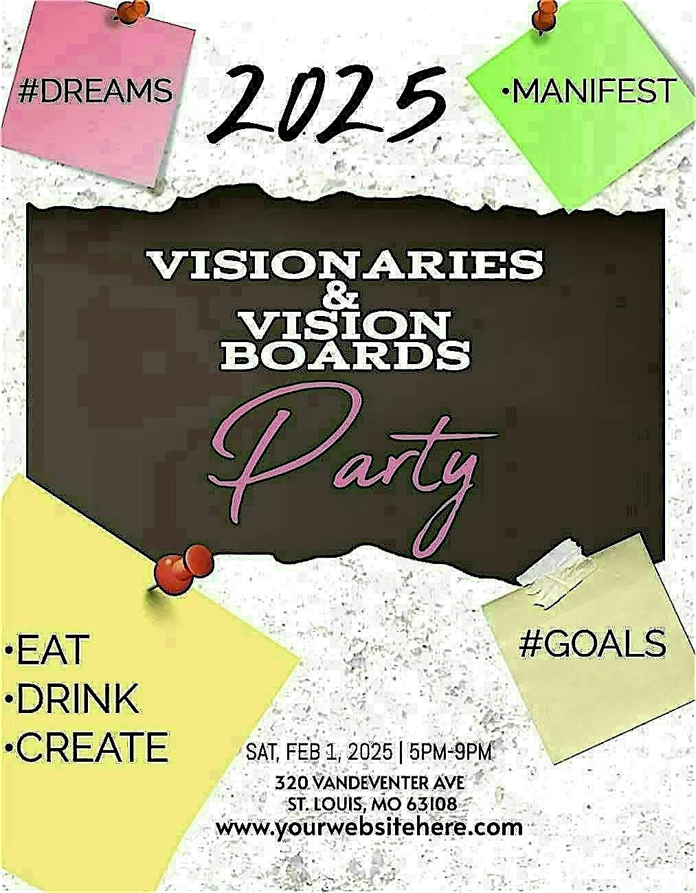 Visionaries & Vision Boards