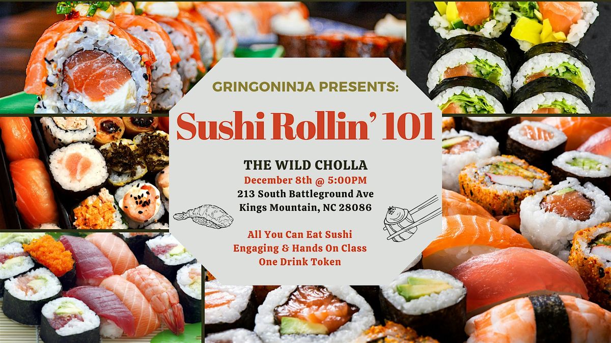 Sushi Rollin' 101