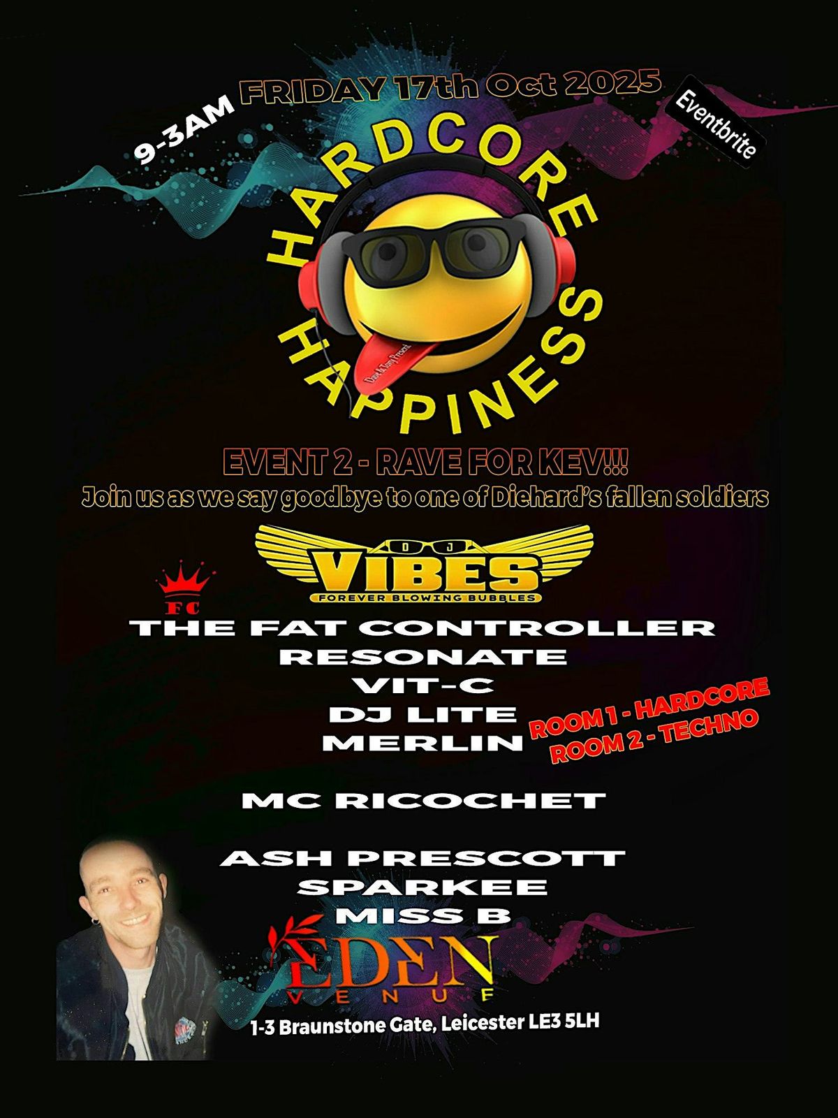 Hardcore Happiness - Event 2 - Rave for Kev.