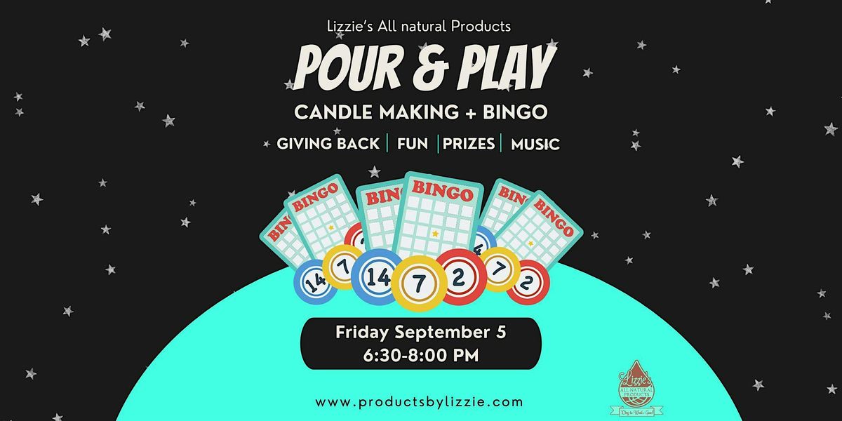 Pour & Play: Candle Making + Bingo