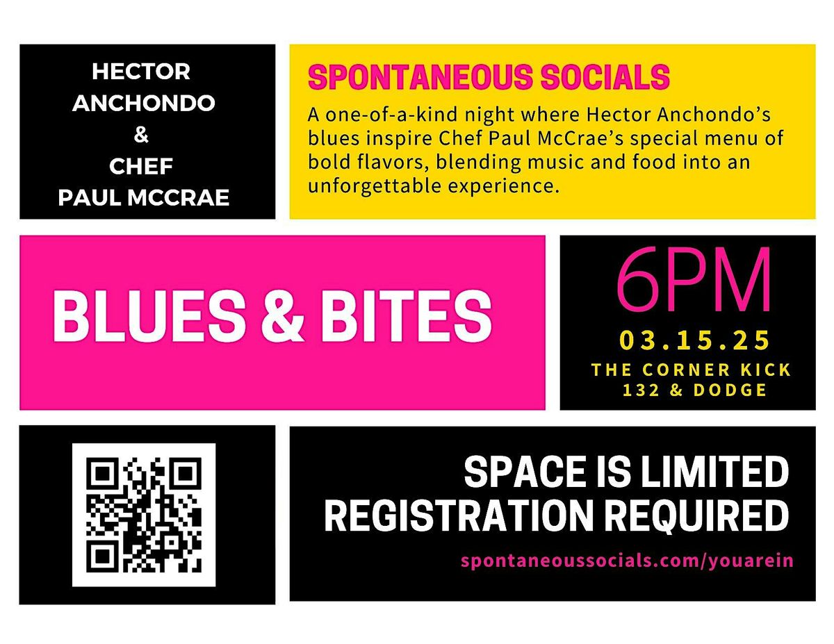 Blues & Bites - Hector Anchondo & Chef Paul McCrae by Spontaneous Socials