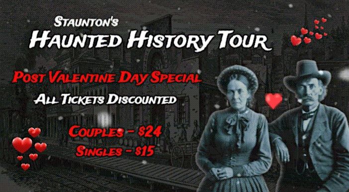 STAUNTON'S HAUNTED HISTORY TOUR -- FEBRUARY TOUR ' 25