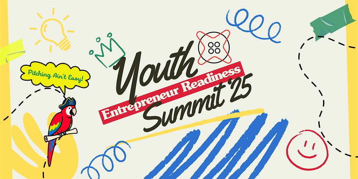 Youth Entrepreneur Readiness Summit 2025