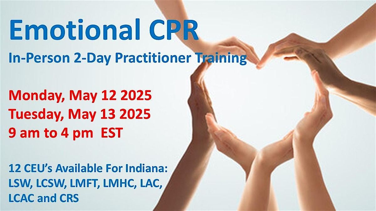 Emotional CPR (eCPR) In person 2-Day  Practitioner Training